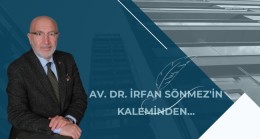AV. DR. İRFAN SÖNMEZ’İN KALEMİNDEN…İslam, demokrasi ve Türkiye