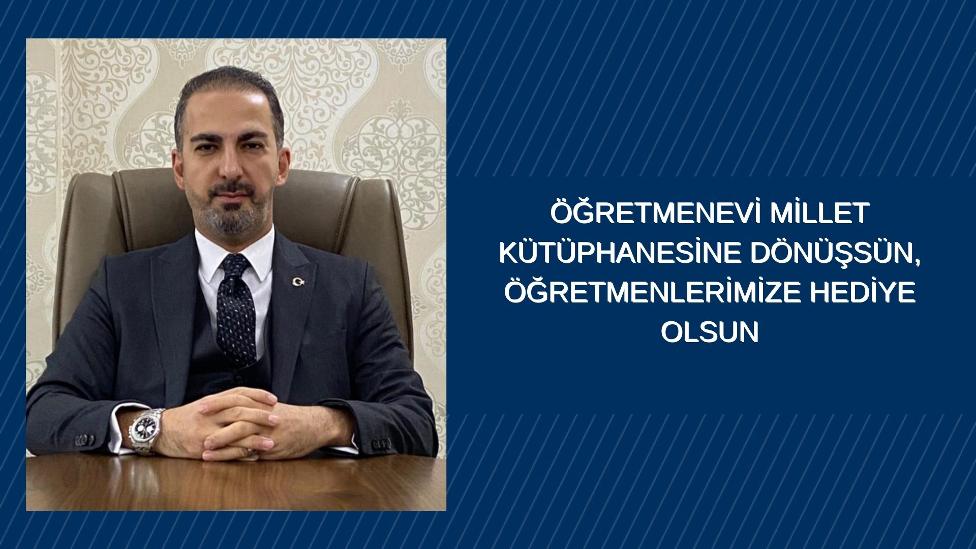 ÖĞRETMENEVİ MİLLET KÜTÜPHANESİNE DÖNÜŞSÜN, ÖĞRETMENLERİMİZE HEDİYE OLSUN