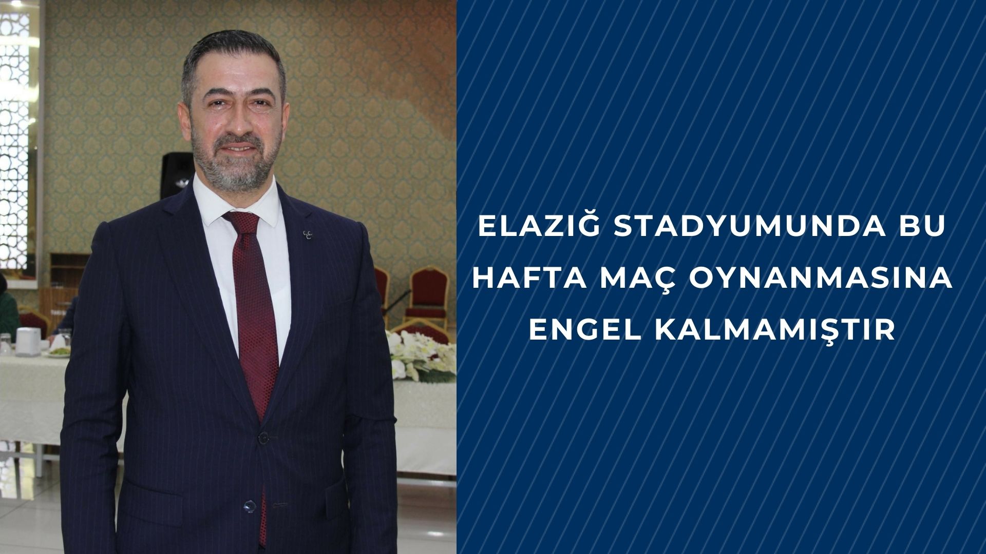 ELAZIĞ STADYUMUNDA BU HAFTA MAÇ OYNANMASINA ENGEL KALMAMIŞTIR