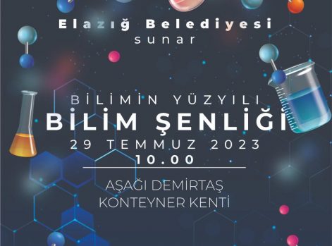 “ELAZIĞ BELEDİYESİ BİLİMİN YÜZYILI BİLİM ŞENLİĞİ” İÇİN GERİ SAYIM BAŞLADI