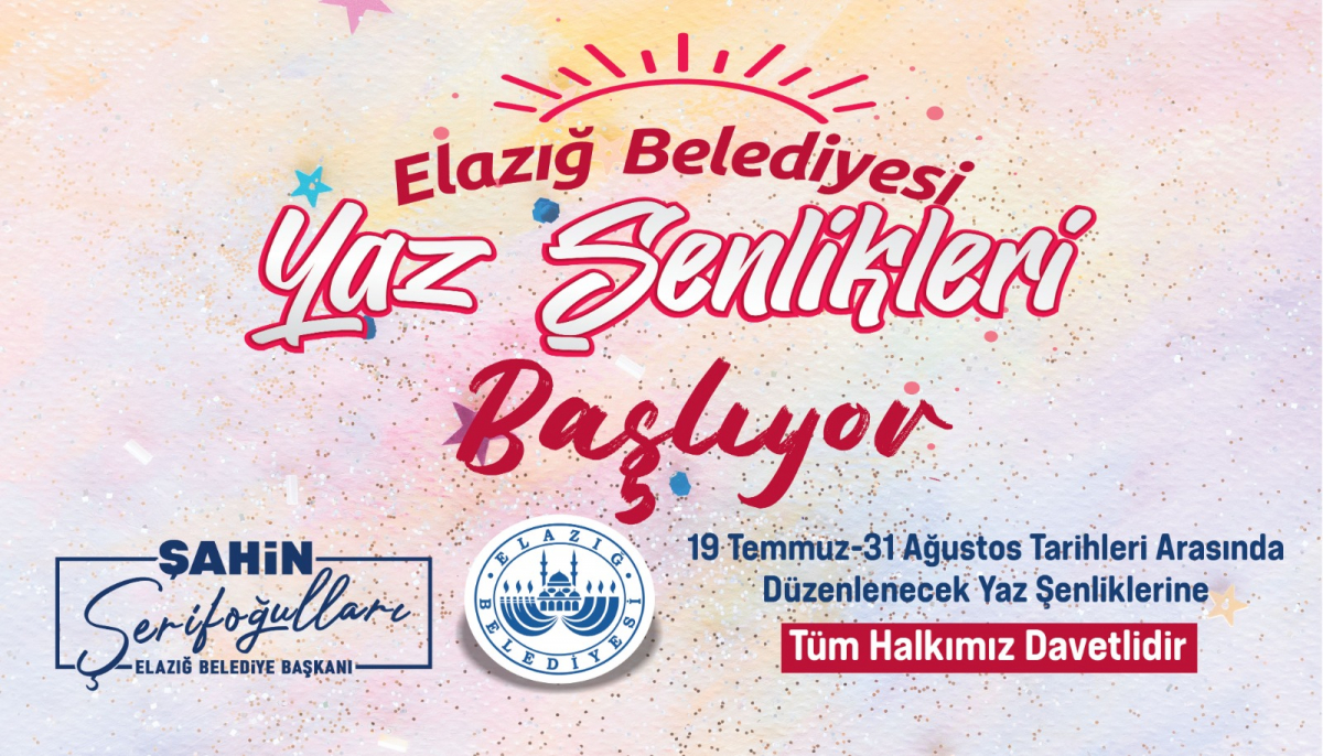 Elazığ Belediyesi Yaz Şenlikleri 19 Temmuz’da Start Veriyor