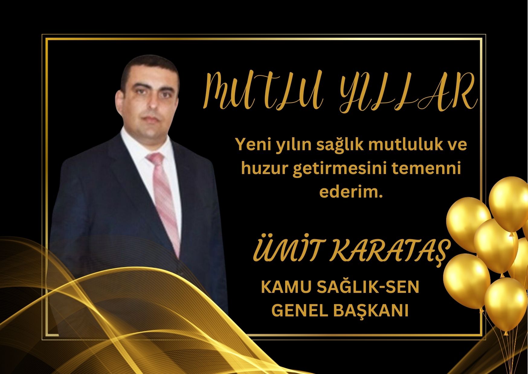 ÜMİT KARATAŞ KAMU SAĞLIK- SEN GENEL BAŞKANI