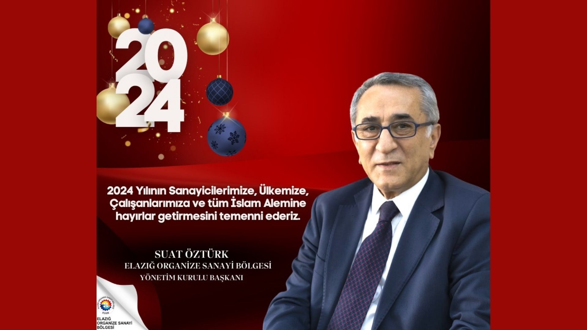 ELAZIĞ ORGANİZE SANAYİ BAŞKANI SUAT ÖZTÜRK