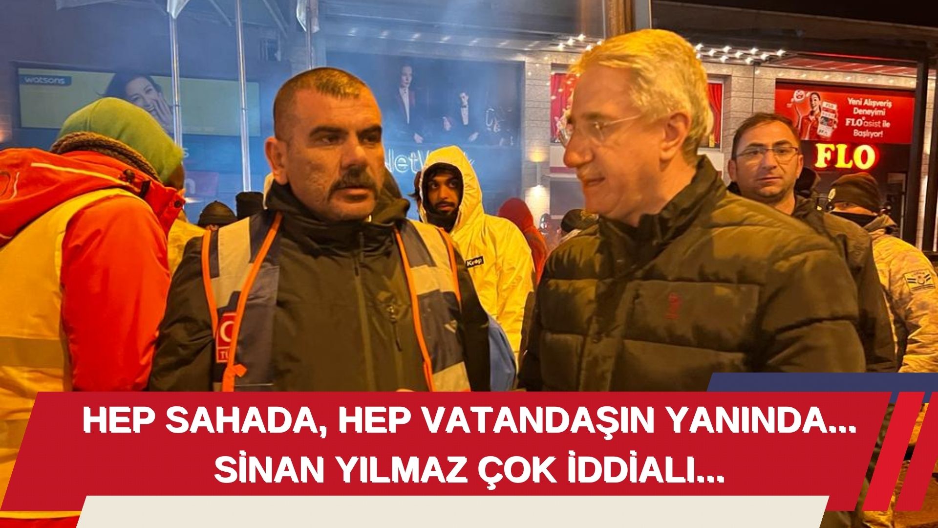 HEP SAHADA, HEP VATANDAŞIN YANINDA…..SİNAN YILMAZ ÇOK İDDİALI…