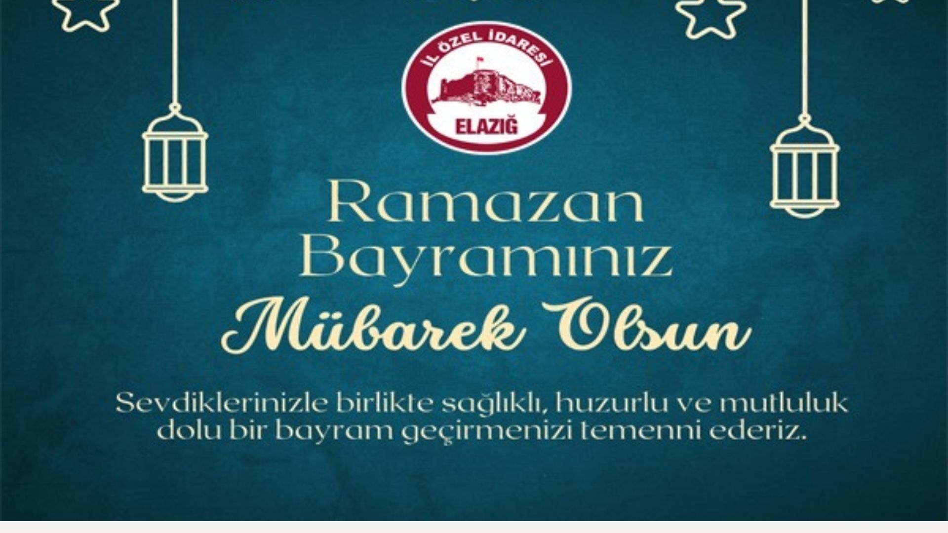 ELAZIĞ İL ÖZEL İDARESİ HAYIRLI BAYRAMLAR DİLER