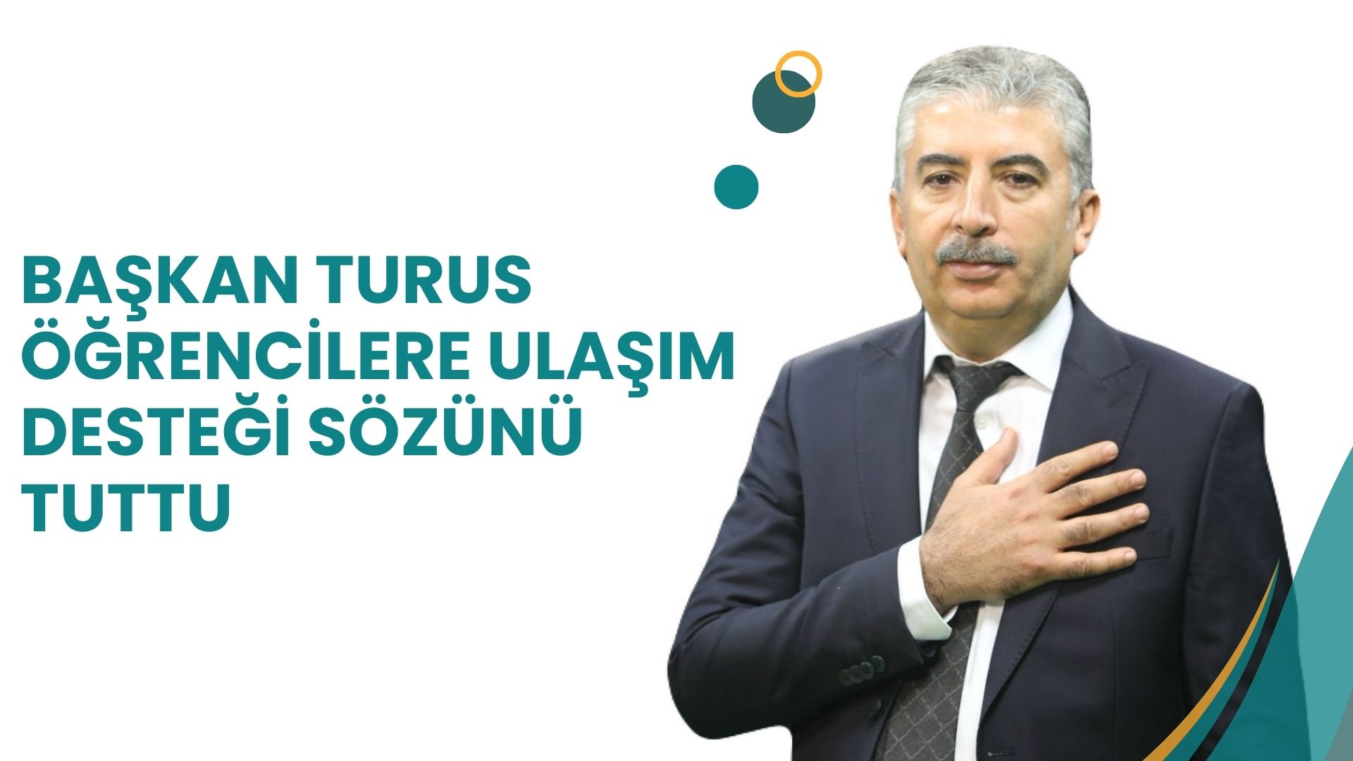 BAŞKAN TURUS ÖĞRENCİLERE ULAŞIM DESTEĞİ SÖZÜNÜ TUTTU