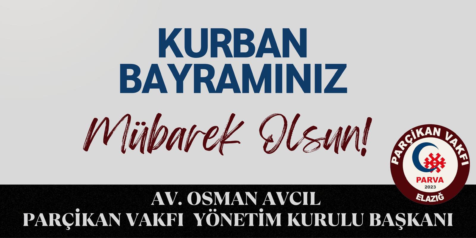 PARÇİKAN VAKFI YÖNETİM KURULU BAŞKANI AV. OSMAN AVCIL