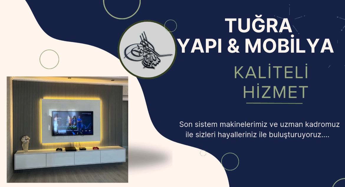 TUĞRA YAPI VE MOBİLYA