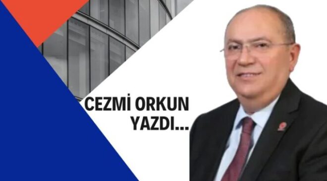 Cezmi Orkun yazdı….Yıkım Ve İhanet İktidarı…