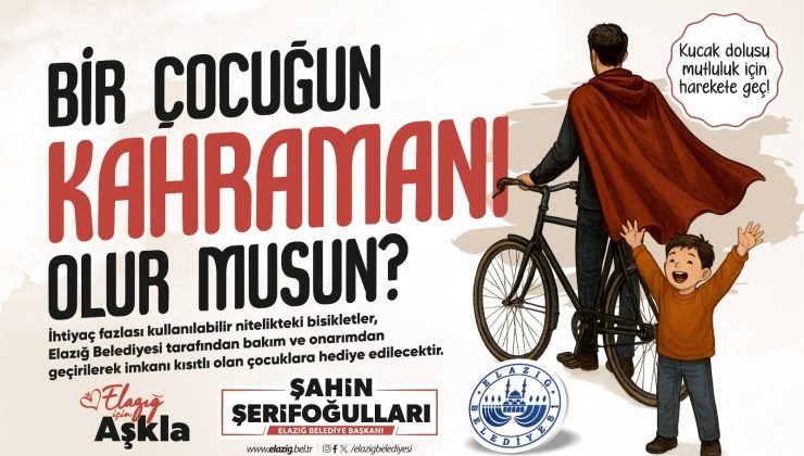Elazığ Belediyesi’nden “Bir Çocuğun Kahramanı Olur musun?” kampanyası
