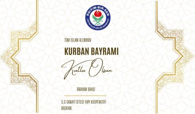 EĞİTİM BİR SEN 1 NOLU ŞUBE BAŞKANI İBRAHİM BAHŞİ HAYIRLI BAYRAMLAR DİLER