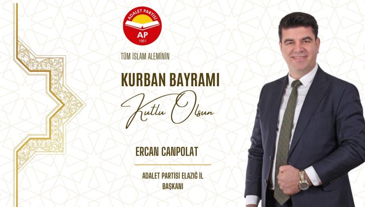 ADALET PARTİSİ ELAZIĞ İL BAŞKANI ERCAN CANPOLAT