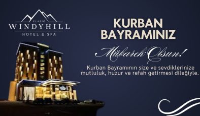 WİNDY HILL HOTEL HAYIRLI BAYRAMLAR DİLER