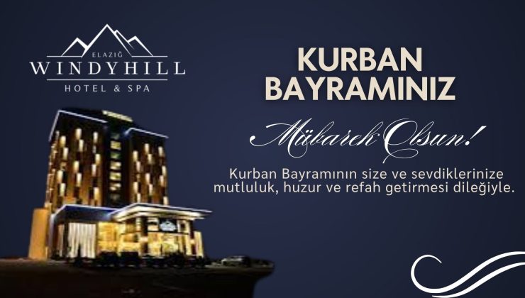 WİNDY HILL HOTEL HAYIRLI BAYRAMLAR DİLER