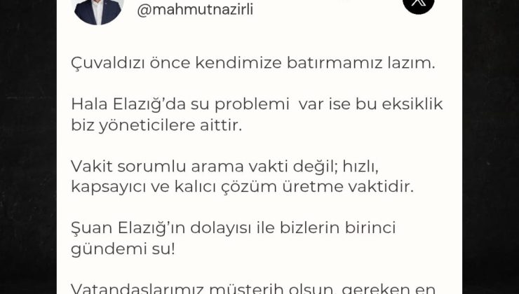 Nazırlı’dan  Su Sorunu ile ilgili açıklama “Önce Çuvaldızı Kendimize Batırıyoruz”