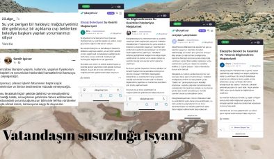 Vatandaşın isyanı: ”Elazığ halkı.Susuzsunuz! Verdiğiniz oyun cezasını çekiyorsunuz.”