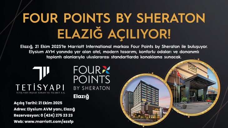 FOUR POINTS BY SHERATON ELAZIĞ AÇILIYOR