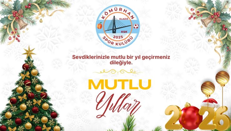 KÖMÜRHAN SPOR KULÜBÜ MUTLU YILLAR DİLER