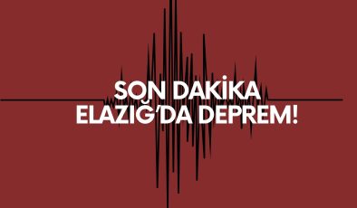 ELAZIĞ’DA DEPREM