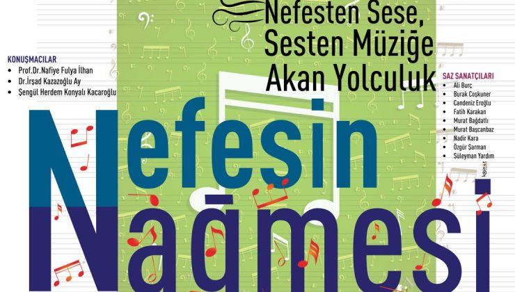 Nefesin Nağmesi Söyleşi ve Konser Programı Düzenlendi
