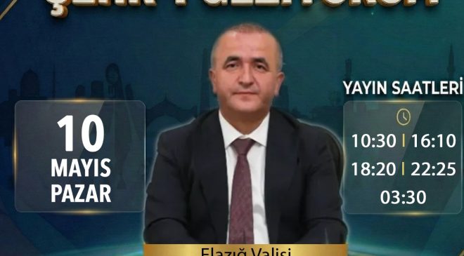 Elazığ Valisi Numan Hatipoğlu TGRT Belgesel’de Konuk Olacak