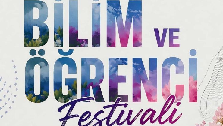 FIRAT ÜNİVERSİTESİNDE “BİLİM VE ÖĞRENCİ FESTİVALİ” BAŞLIYOR