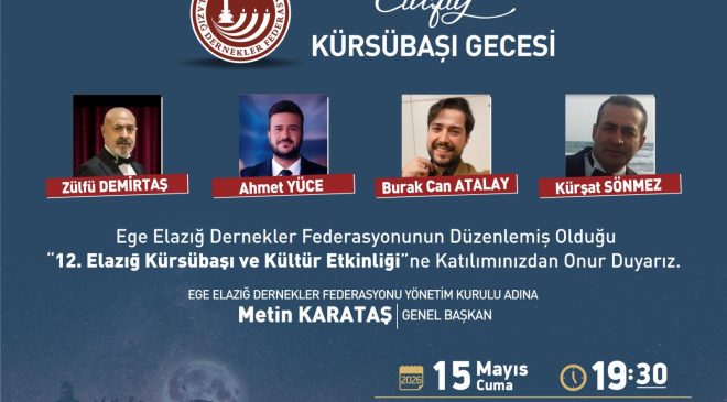 Ege Elazığ Dernekler Federasyonu Başkanı Karataş’tan Kürsübaşı Programına davet