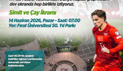A MİLLİ TAKIMIMIZIN DÜNYA KUPASI HEYECANI FIRAT ÜNİVERSİTESİNDE YAŞANACAK