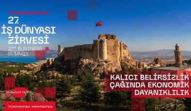 TÜRKONFED 27. İş Dünyası Zirvesi  25-26 Eylül’de Elazığ’da düzenlenecek