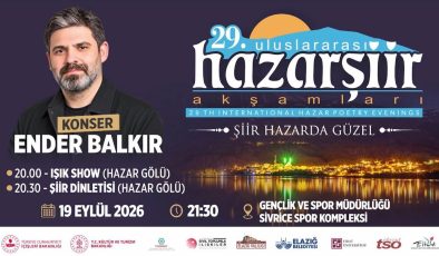 Hazar Şiir Akşamları “Şiir Hazar’da Güzel” sloganıyla gerçekleştirilecek organizasyon, usta şair Şehriyar anısına gerçekleştirilecek.
