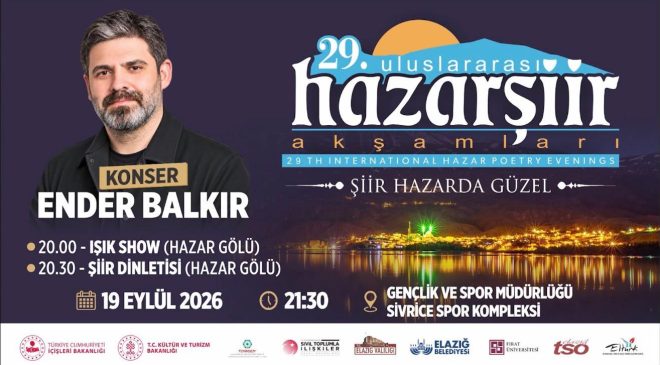 Hazar Şiir Akşamları “Şiir Hazar’da Güzel” sloganıyla gerçekleştirilecek organizasyon, usta şair Şehriyar anısına gerçekleştirilecek.