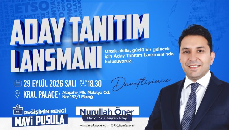 Nurullah Öner’den Elazığ’a Açık Davet: “Gelin, Bizi Yakından Tanıyın”