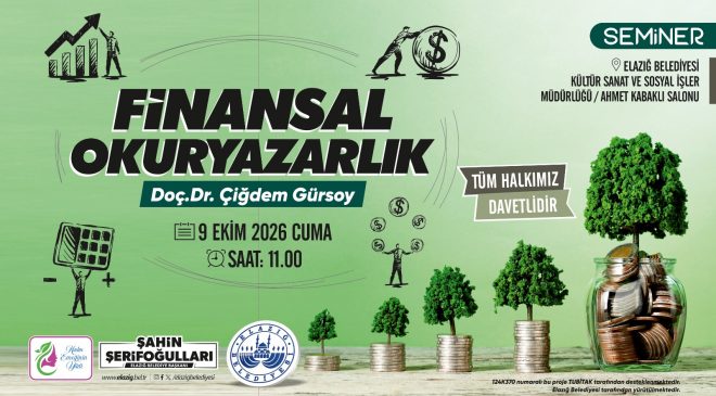 Elazığ Belediyesi,Finansal Okuryazarlık isimli seminer düzenleyecek.