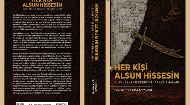 Alevî-Bektaşî Edebiyatına Işık Tutan Yeni Bir Eser: “Her Kişi Alsun Hissesin”