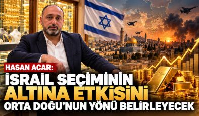 HASAN ACAR: İSRAİL SEÇİMİNİN ALTINA ETKİSİNİ ORTA DOĞU’NUN YÖNÜ BELİRLEYECEK